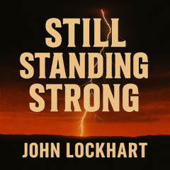 Still Standing Strong