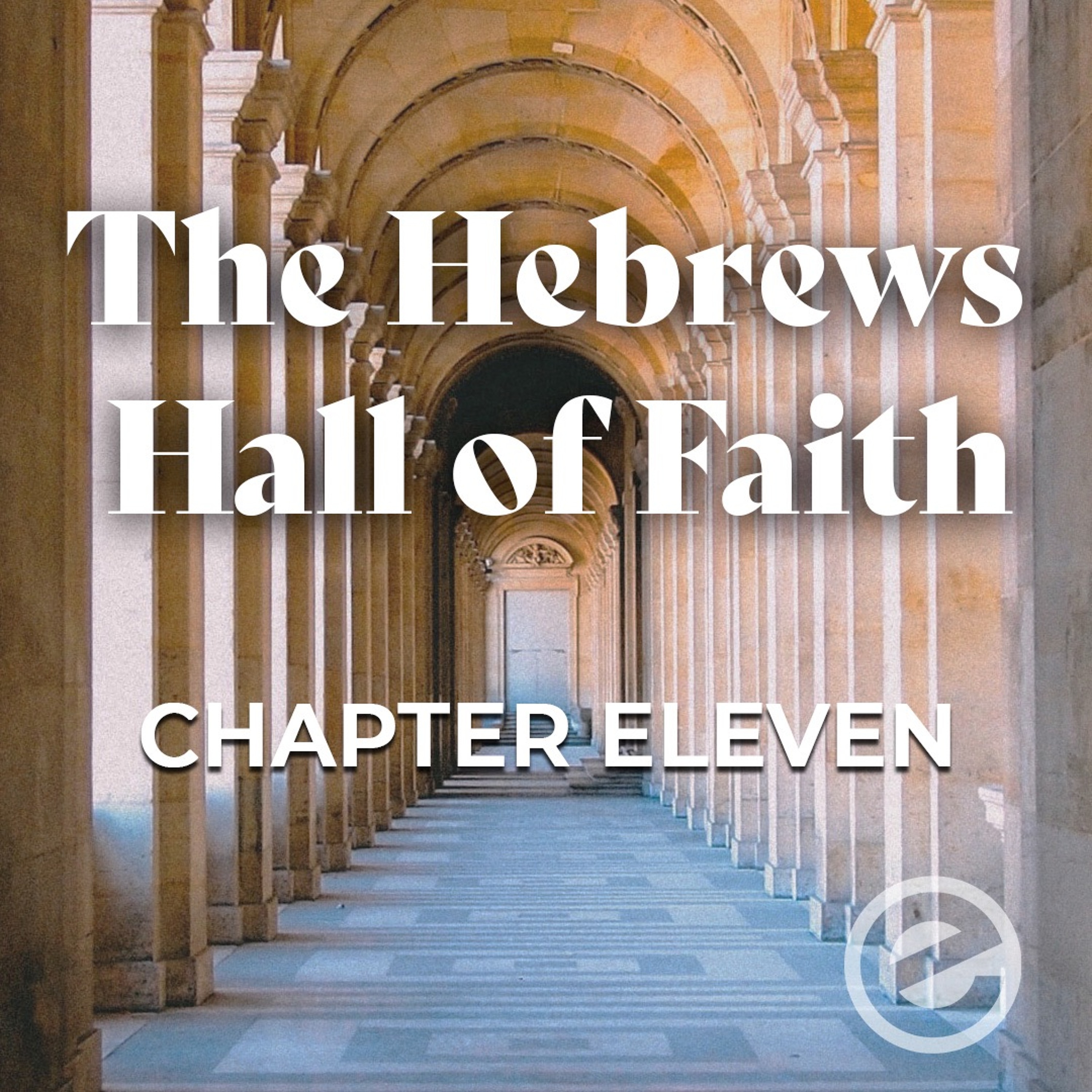 The Faith of Isaac | The Hebrews Hall of Faith - Part 3