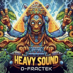 D-Fractek - Heavy Sound