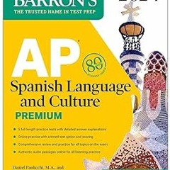 ] AP Spanish Language and Culture Premium, 2024: 5 Practice Tests + Comprehensive Review + Onli