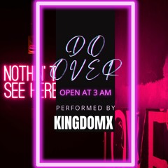 DO OVER *RUN IT BACK* (Rough)