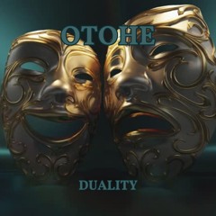 OTOHE - Duality