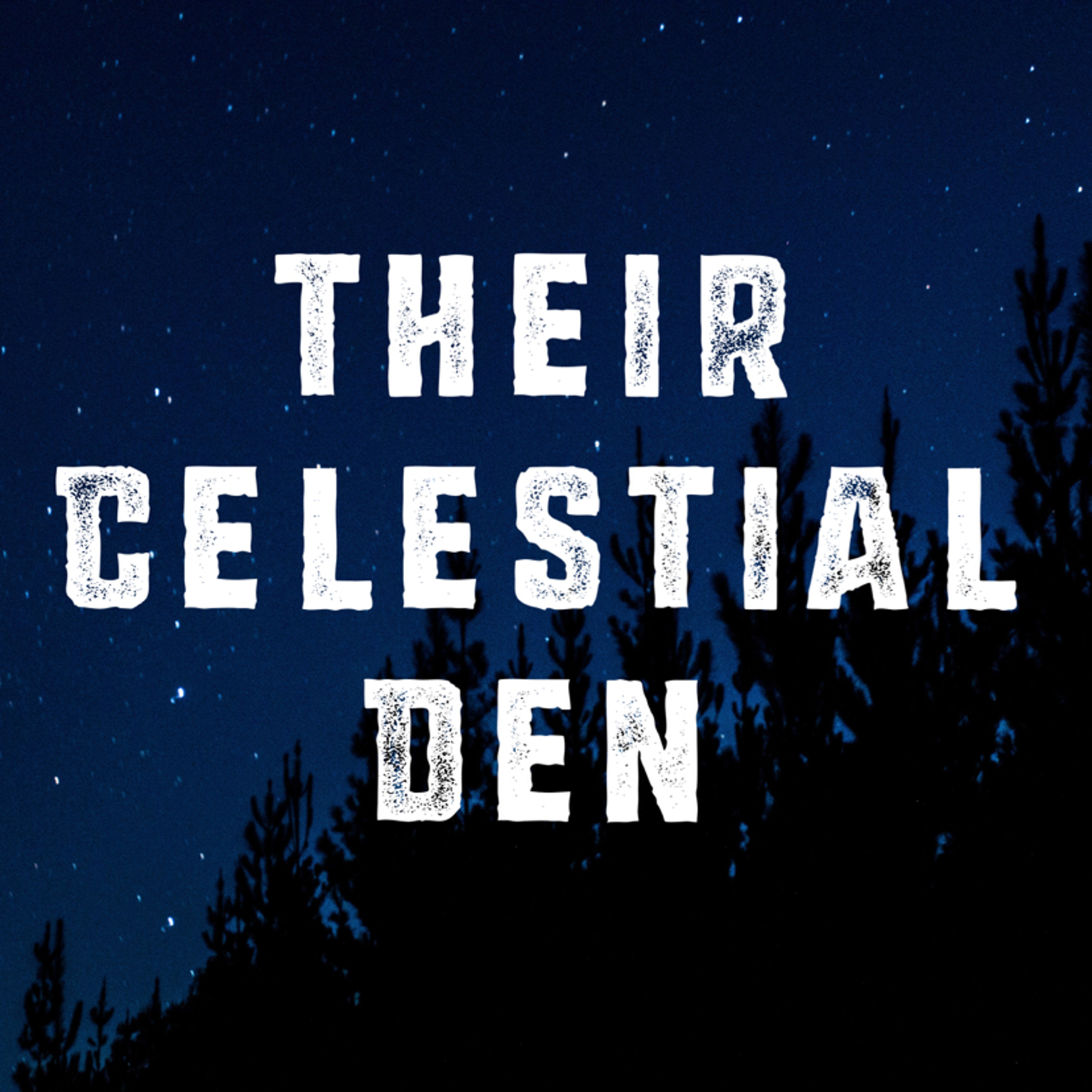 Their Celestial Den episode artwork