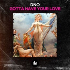 House | DNO - G0TT@ H@V3 Y0UR L0V3