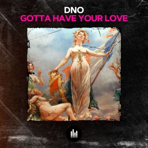 House | DNO - G0TT@ H@V3 Y0UR L0V3