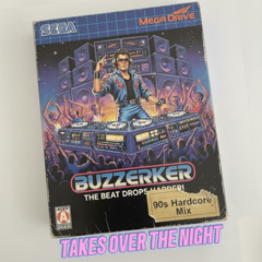 The Night with Mark L - BUZZERKER TAKE OVER