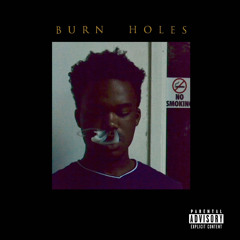 1). Burn Holes (Intro)