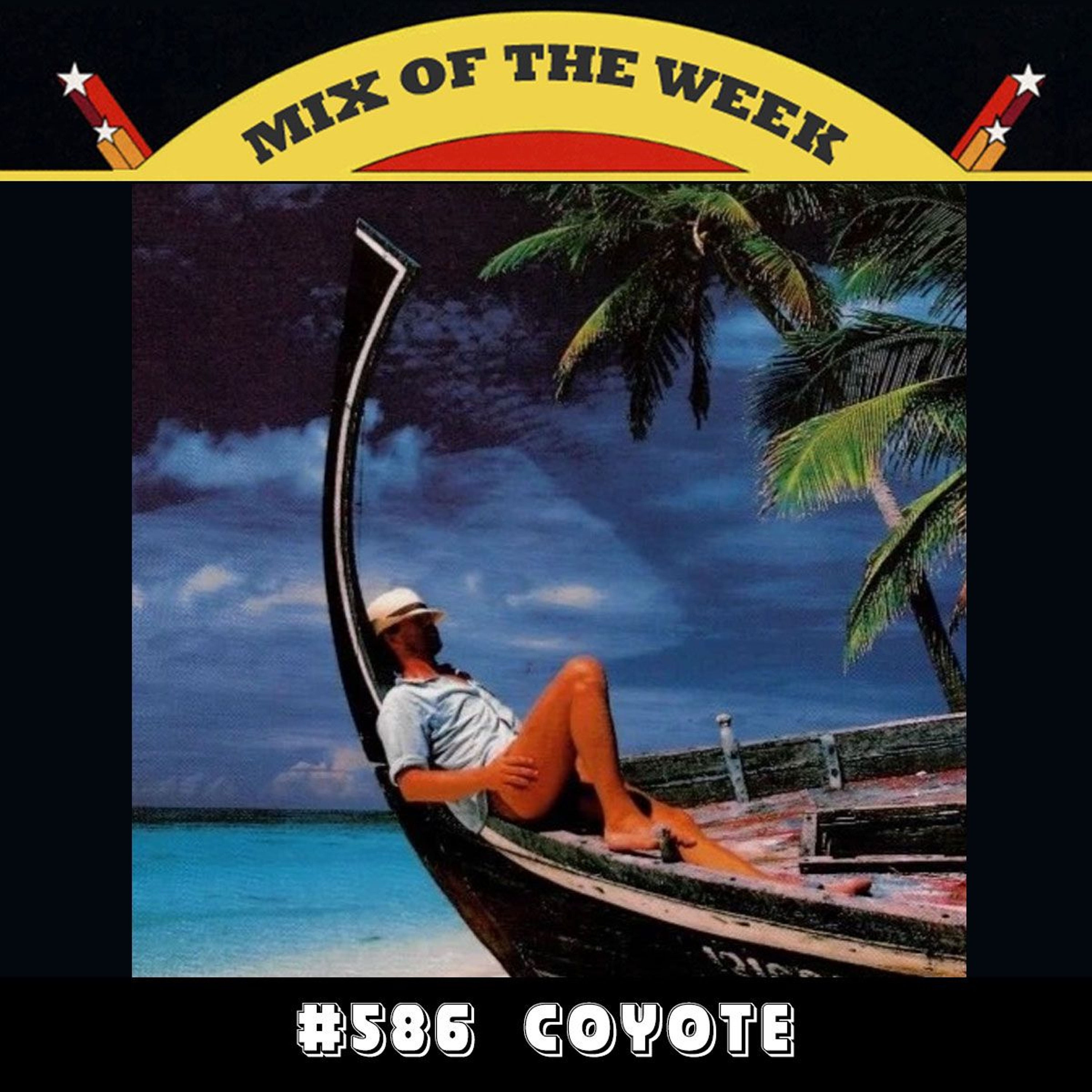 Mix of the Week #586: Coyote - Balearics Not For Everyone Vol 1.