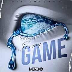 IT´S MY GAME - DJ MORENO