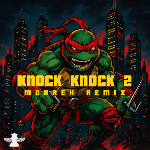 Knock Knock 2 (Shell Shocked) - Mohreh Remix