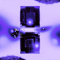 Titanz, Lukin - Till The Morning