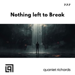 Nothing left to Break