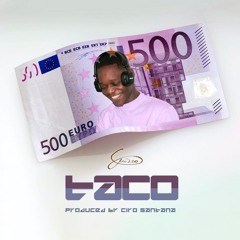 Taco (Produzido por Ciro Santana)