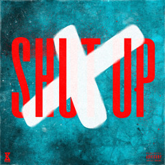 SHUT UP (feat. VannDa)