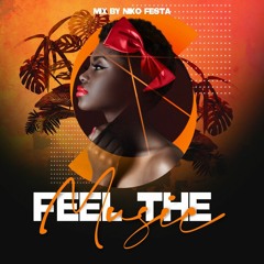 FEEL THE MUSIC [MIX BY NIKO FESTA]