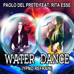 Water Dance (Ypno Refrain) [feat. Rita Esse]