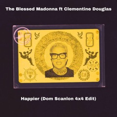 Happier (4x4 Edit)