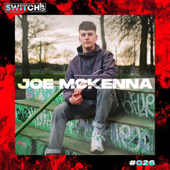 SWITCH:UP GUEST MIX SERIES 2 - #026 JOE MCKENNA