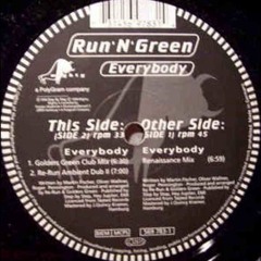 run 'n' green - everybody (golders green club mix)