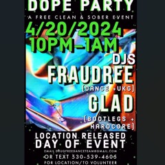Dope Party 4/20/24