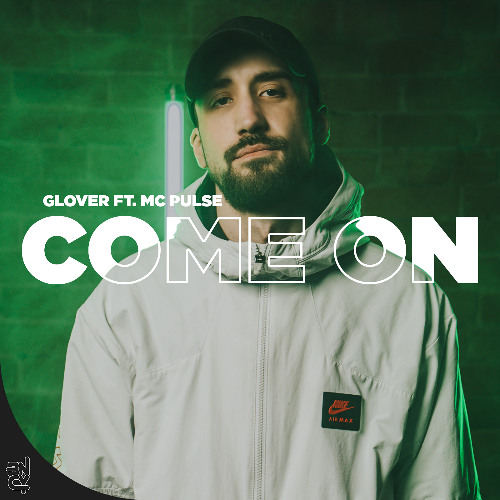 Glover ft. Pulse - Come On