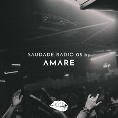 Saudade Radio 05 By AMARE