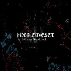 FREE DL: HOLDKEDVESET - Giving Blood Back (Original Mix)