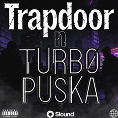 TURBØ PUŠKA n TRAPDOOR tm