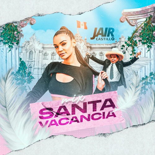 Santa Vacancia • Jair Castillo
