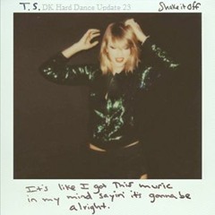 Taylor Swift - Shake It Off (Darkest Knight Hard Dance Remix)