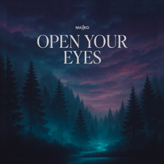 Open Your Eyes (Original Mix)
