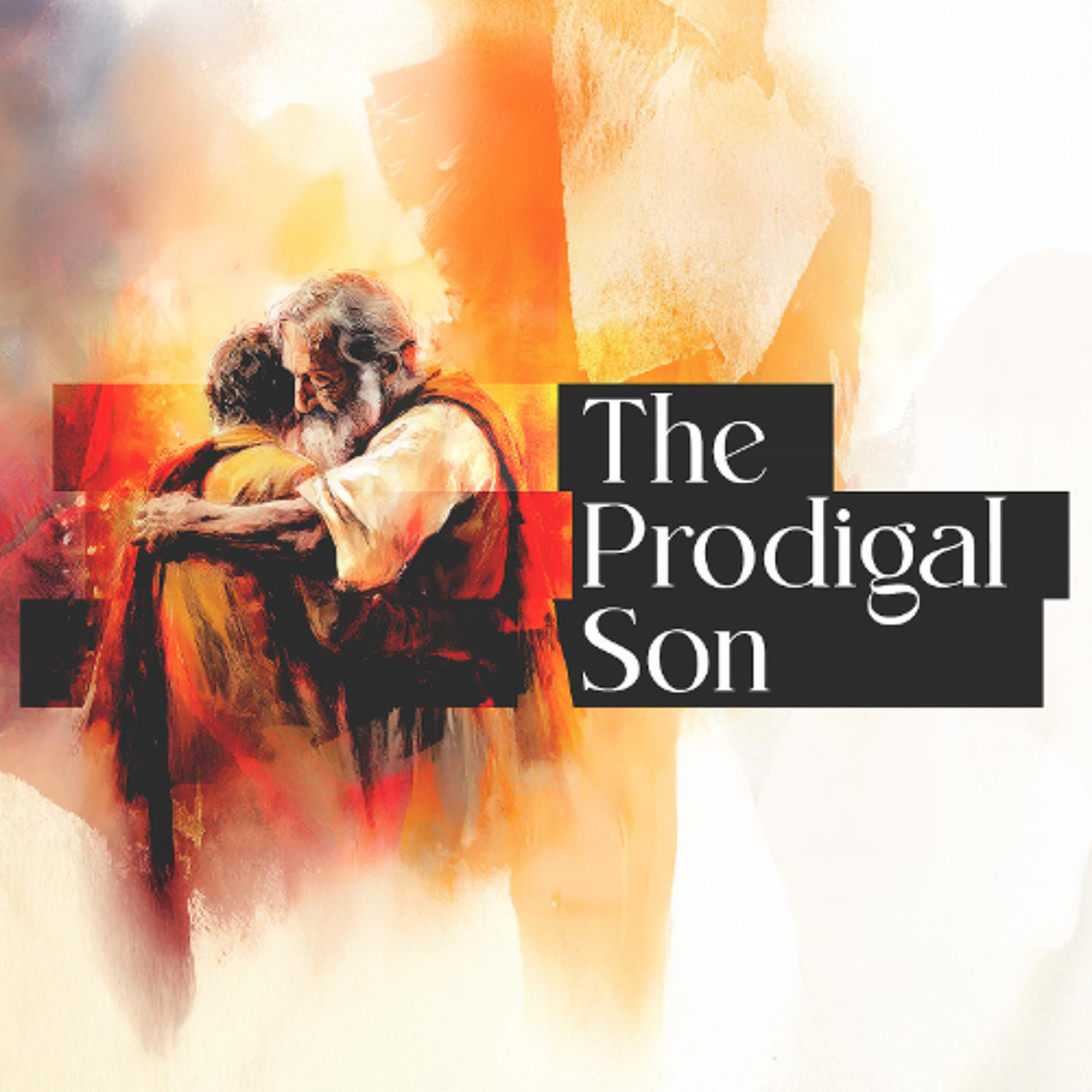 The Prodigal Son | Part 3 | The Older Son
