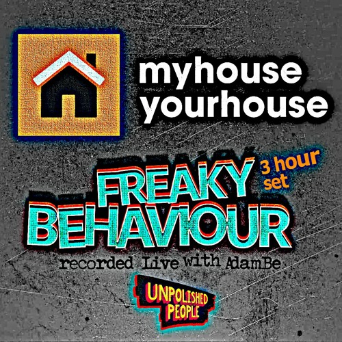 PlayHouseSessions 5 - Freaky Behaviour & Adam Be - 24.06.23