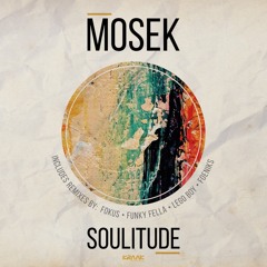 3. Mosek - Soulitude (Funky Fella Remix)