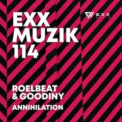 RoelBeat & Goodiny - Annihilation (Radio Edit)