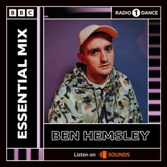 Ben Hemsley - Radio 1 Essential Mix