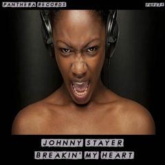 Johnny Stayer - Breakin' My Heart (Original Mix)