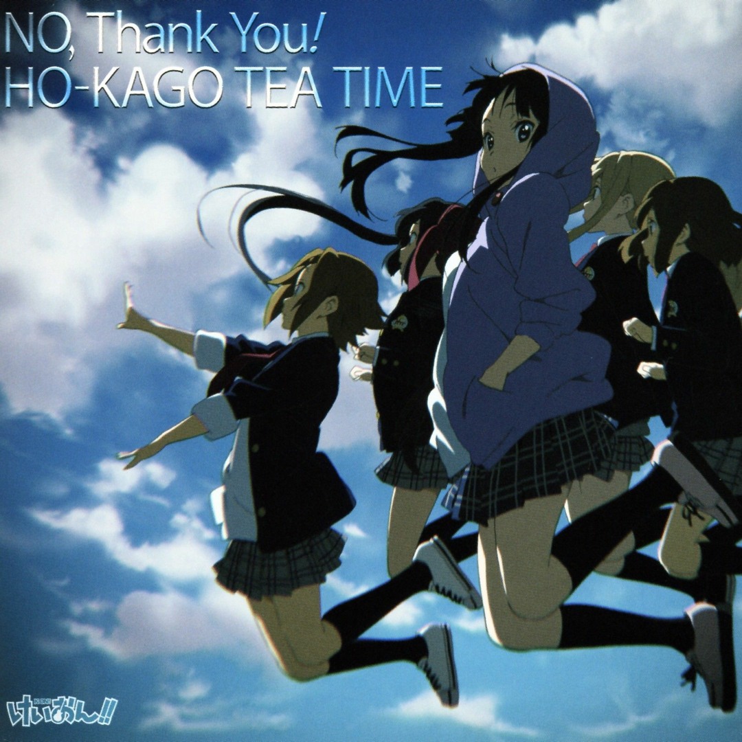 Stream [K-ON!] NO, Thank You! (ED) by Ho-kago Tea Time | Listen