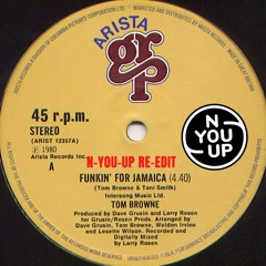 Tom Browne - Funkin' For Jamaica (N-You-Up Re-Edit)