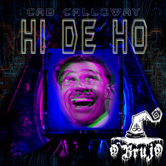 O'Brujo - Hi De Ho 232 Bpm