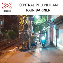 Central Phu Nhuan Train Barrier