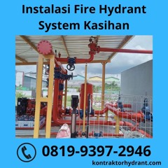TERBUKTI, WA 0851-7236-1020 Instalasi Fire Hydrant System Kasihan