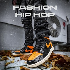 Fashion Hip Hop - Modern and Stylish Uplifting Background Music Instrumental (FREE DOWNLOAD)