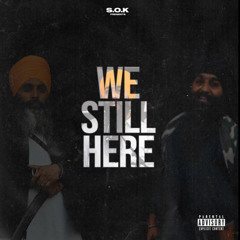 Tribute To Jathedars - Jagowale Jatha SOK (Vol 8) We Still Here