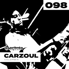 a:ritmi:a podcast 098 ~ Carzoul [Colombia]