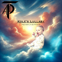 Kole's Lullaby (Extended Edit)