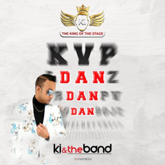 Ki & The Band - Dan Dan Dan (2022 Chutney Soca)