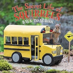 Free PDF The Secret Life of Squirrels: Back to School! Full Format