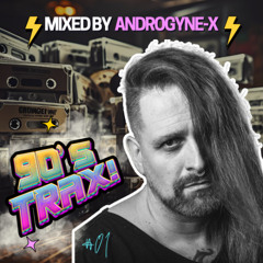 90's TRAX vol 1 By Androgyne-X