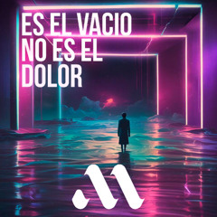 Es el vacio no es el dolor